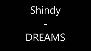 Shindy - DREAMS (Lyrics)