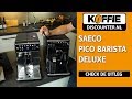 Saeco Pico Baristo Deluxe bij Koffiediscounter: Check de productvideo van Tom Coronel