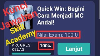 Kunci jawaban exam prakerja skill academy quick win begini cara
menjadi mc andal terbaru.kunci yang saya bagikan pada video ini kh...