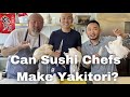 Making Nigiri Yakitori with Sushi Chefs featuring Outdoorcheflife &amp; Yoya Takahashi