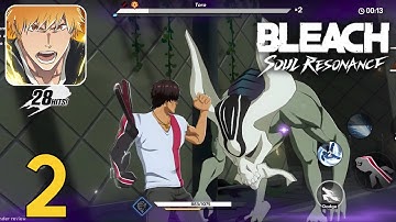 BLEACH: Soul Resonance | Gameplay Walkthrough Part 2 (Android, iOS)