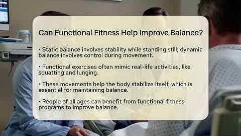 Can Functional Fitness Help Improve Balance? - Inside Body Image