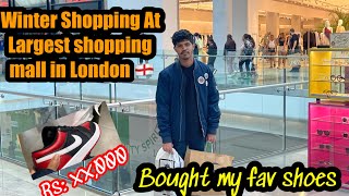 Shopping for Winter in UK|| Bought my Fav Nike Shoes|| Biggest Shopping in London||