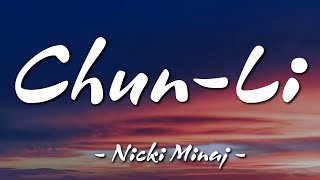 Chun Li - Nicki Minaj (Lyrics)