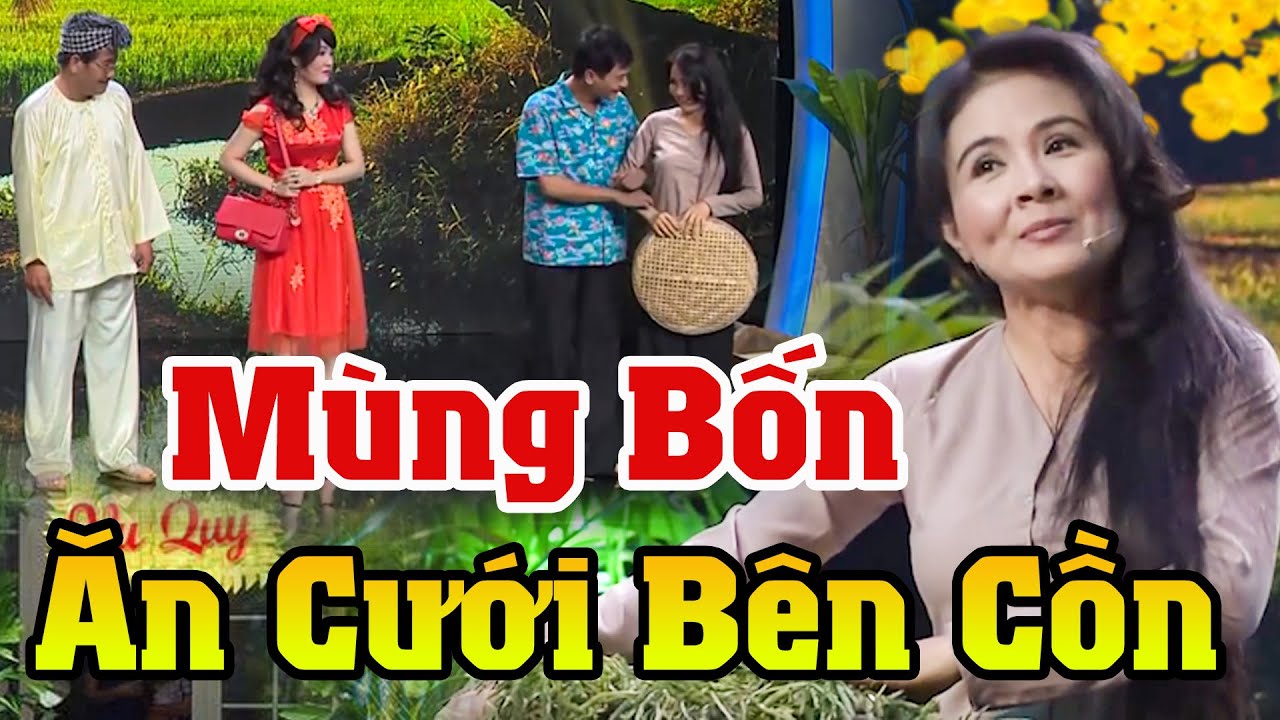 MÙNG 4 ĂN CƯỚI BÊN CỒN | Cải Lương Hài Tết | Trích Đoạn Cải Lương Hay Nhất | HTV Cải Lương
