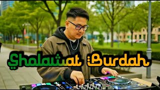 SHOLAWAT BURDAH DJ REMIX TERBARU 2026 VIRAL TIKTOK 