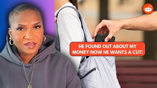Brother feels entitled to my share of the inheritance. REDDIT REACTION