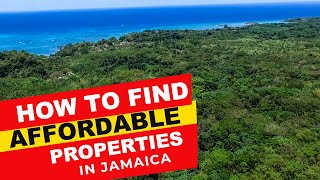 HOW TO FIND AFFORDABLE PROPERTIES IN JAMAICA | JAMAICA REAL ESTATE