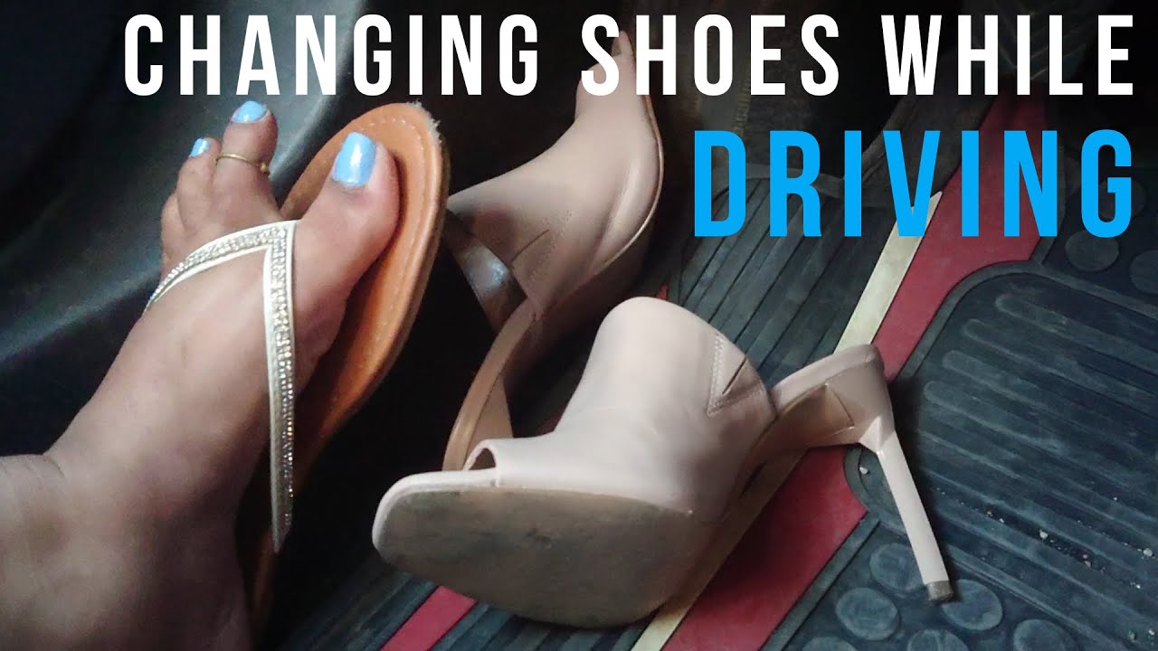 Changing From Heels To Flats While Driving Good Shoes Matter YouTube