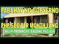 PINAKA MURANG HOUSING PROJECT NG GOBYERNO | BALIK PROBINSYA BAGONG PAG-ASA | PAYONG KAIBIGAN