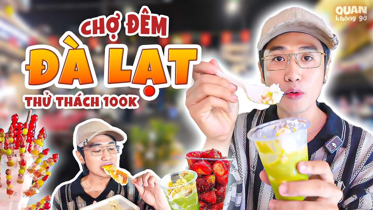 Chợ Đêm Đà Lạt | Thử Thách 100k 