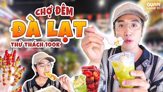 Cho Dem Da Lat Thu Thach 100k