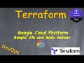 Terraform - Working with Google Cloud Platform, Example of simple VM and WebServer