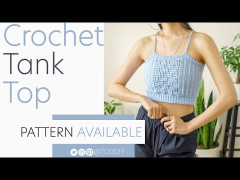 Crochet Tank Top | Pattern & Tutorial DIY