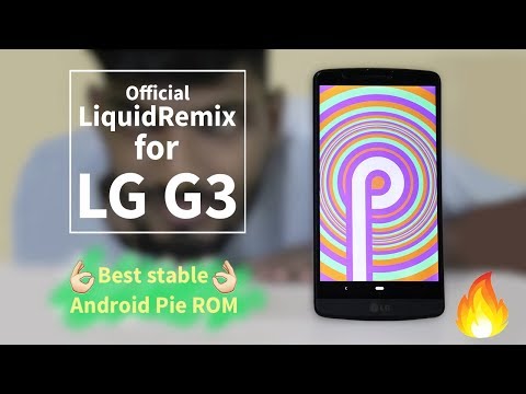 LG G3 Android 9.0 Pie | Stable LiquidRemix 10 | How To Install Guide & Features.