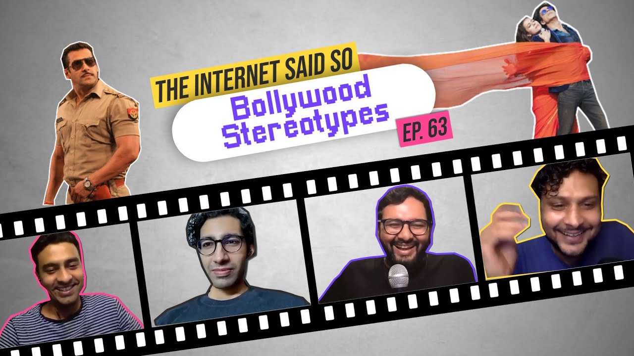 The Internet Said So | EP 63 | Bollywood Stereotypes - YouTube