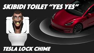 TESLA LOCK CHIME | SKIBIDI TOILET YES YES
