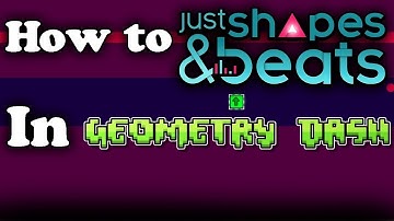 How to make a minigame in Geometry dash (part 3) Just Shapes and Beats level
