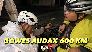 GOWES AUDAX 600 KM part 1