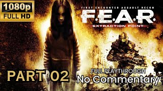 F.E.A.R. Extraction Point Full Playthrough: Part 02 - (No Commentary)