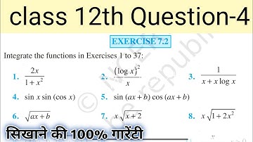 Class 12th (NCERT) maths chapter 7 exercise 7.2 question 4 (integration) calculus ||