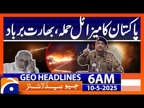 Video Pakistan's missile attack, India devastated | Headlines Geo News 6 AM (10th May 2025) - youtube