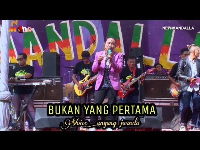 AGUNG JUANDA //BUKAN YANG PERTAMA//NEW MANDALLA LIVE WANAR PUCUK LAMONGAN//NADA MUSIK class=