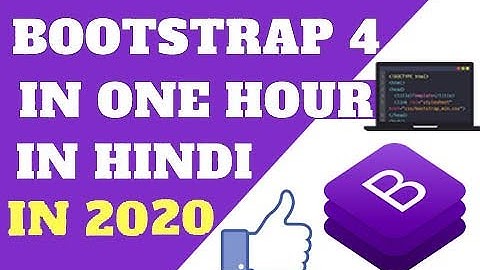 Bootstrap 4 in One Video in HINDI & URDU 2020