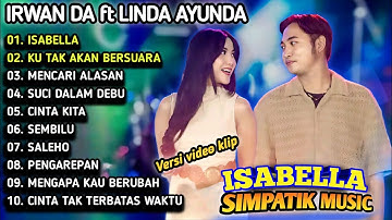 ISABELLA IRWAN DA ft LINDA AYUNDA SIMPATIK MUSIC FULL ALBUM