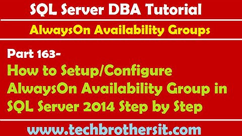 DBA Tutorial 163-How to Setup/Configure AlwaysOn Availability Group in SQL Server 2014 Step by Step