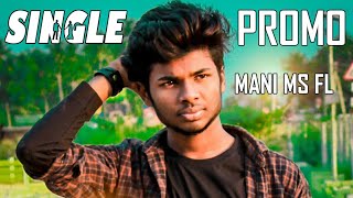 Single Cover Song Mani Ms Fl Mic Test 123