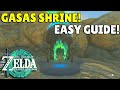 Zelda Tears Of The Kingdom | Gasas Shrine Guide! | EASY | No Commentary!