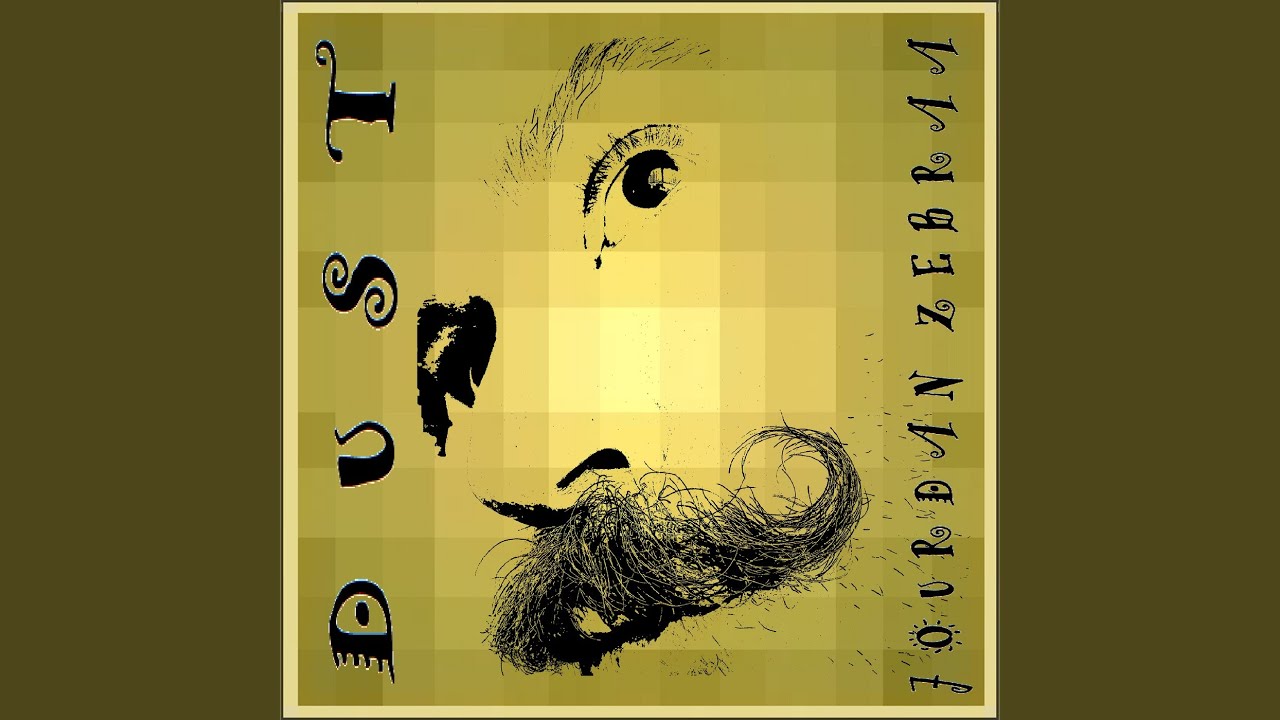 Watch Dust on YouTube Watch Dust on YouTube