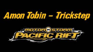 Amon Tobin  Trickstep (Pacific Rift Remix)