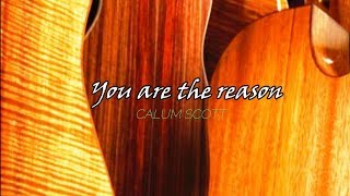 You are the reason - Lyrics & Chords
