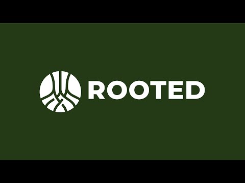 Rooted | How Can I Make the Most of My Life? Part 1