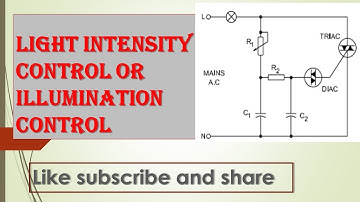 Light intensity control or illumination control by using scr DIAC TRIAC   ICE  PART 1