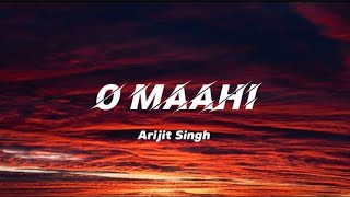 O maahi | Pritam,Arijit Singh | Dunki | Lyrics video