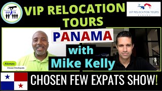 VIP RELOCATION TOURS PANAMA -Living in Panama -Move to Panama | Panama Relocation Tour |Panama Expat