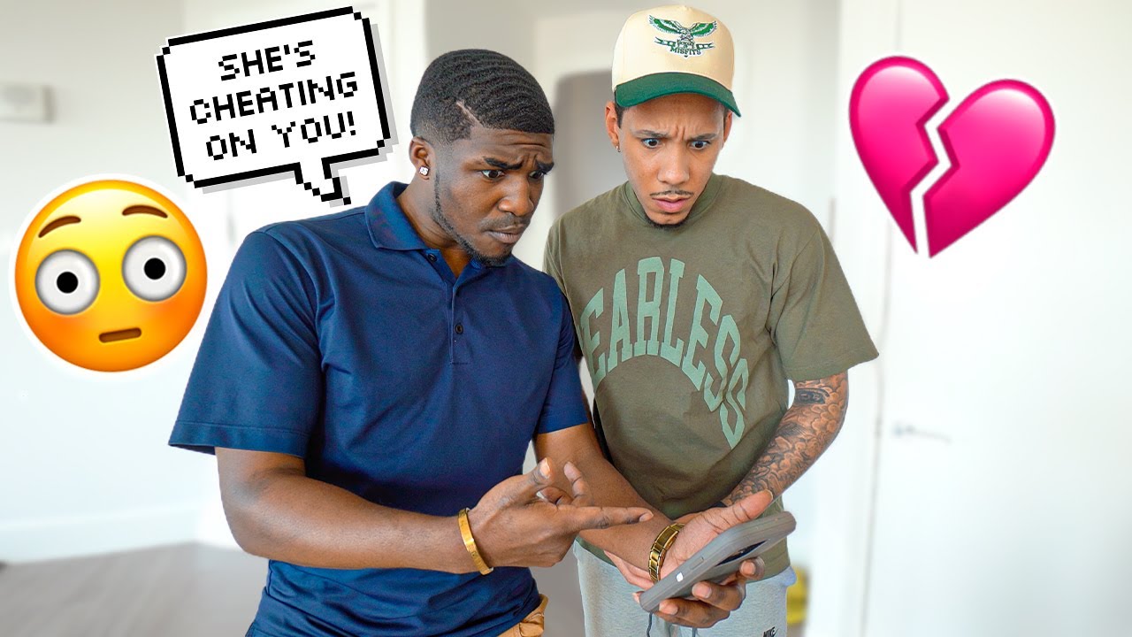 HAVING MY BOYFRIEND'S FRIEND TELL HIM I'M CHEATING! *GETS REAL*