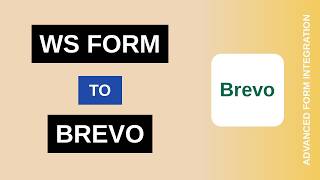 WS Form to Brevo Integration Tutorial | AFI