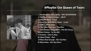 Playlist Ost Queen of Tears (Part 1-10)