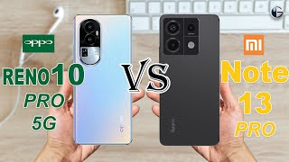 OPPO RENO 10 PRO vs REDMI NOTE 13 PRO || Full Specs Comparison