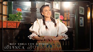 Bianca Botișan - Mult umblă câte-o femeie (Videoclip Oficial)