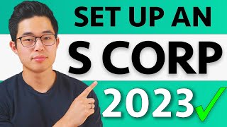 How to Set Up an S Corp StepByStep for FREE (2023 Guide)