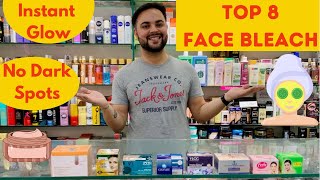 Top 8 Face Bleach for Instant WHITENING