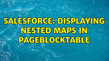 Salesforce: Displaying nested maps in pageBlockTable (2 Solutions!!)