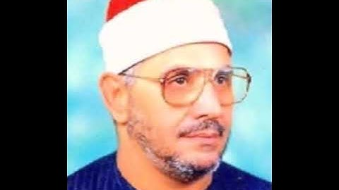 الشيخ الشحات محمد انور سورة النجم والقمر رحمه الله