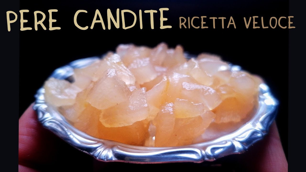 PERE CANDITE per panettone, ricetta veloce