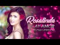 GMA Telenovela Rosalinda Ay Amor Slow Version Official Series Theme GMA Telenovela Rosalinda Ay Amor Slow Version Official Series Theme